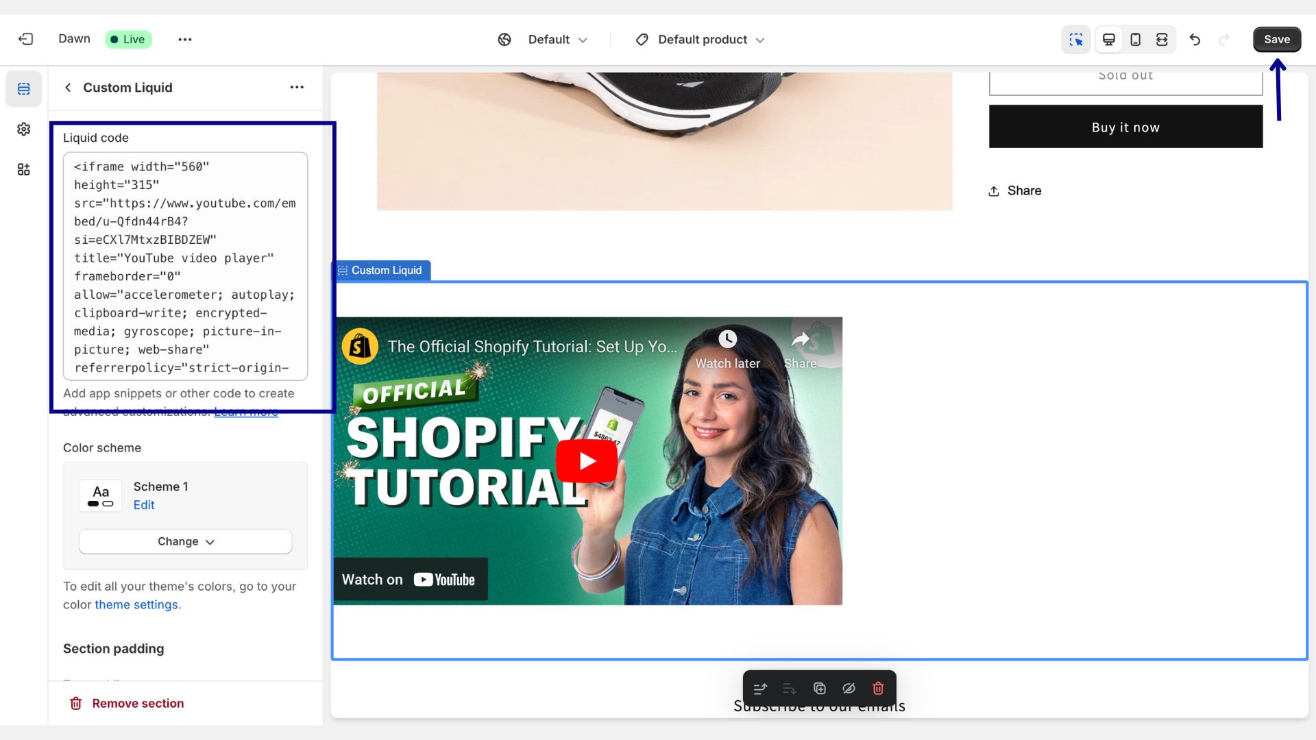 Paste the embed snippet into the Custom Liquid Field.